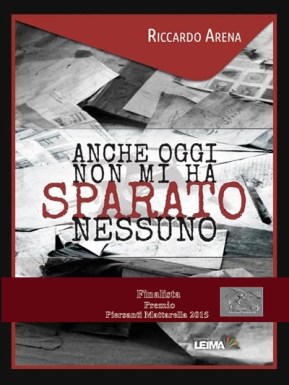 anche oggi non mi ha sparato nessuno